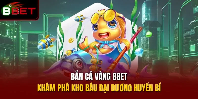 Bắn cá vàng